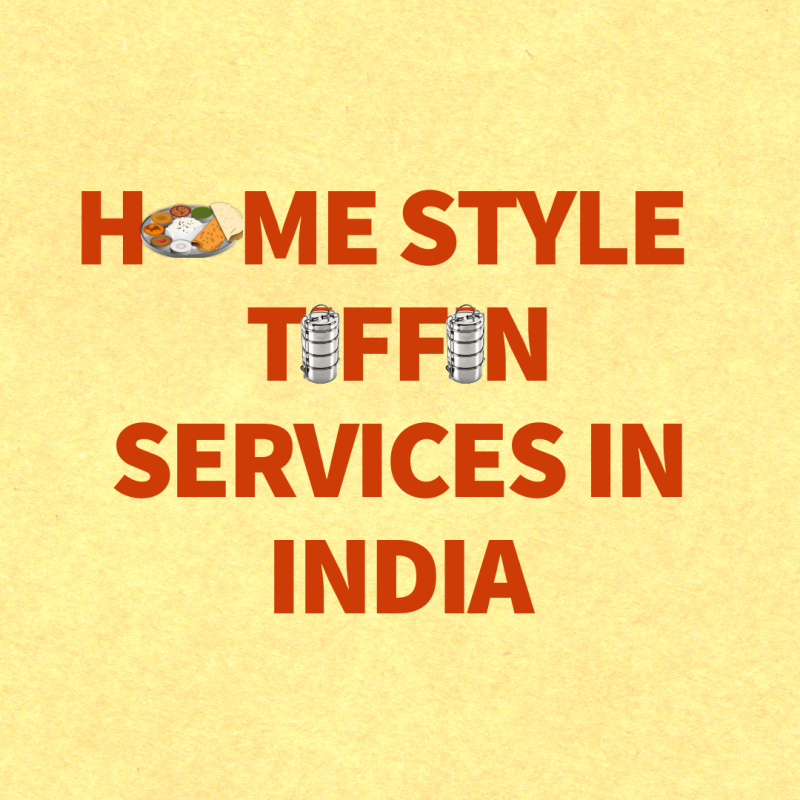 Tiffin Services In India ( MUMBAI )
